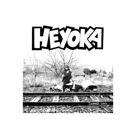 Heyoka - Demain Sera (1995 réédition vinyle 2012)