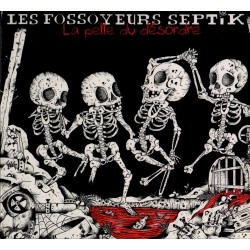 LES FOSSOYEURS SEPTIK La pelle du désordre CD 2014
