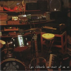 LES CLEBARDS en Chair et en Os (CD - 2015)
