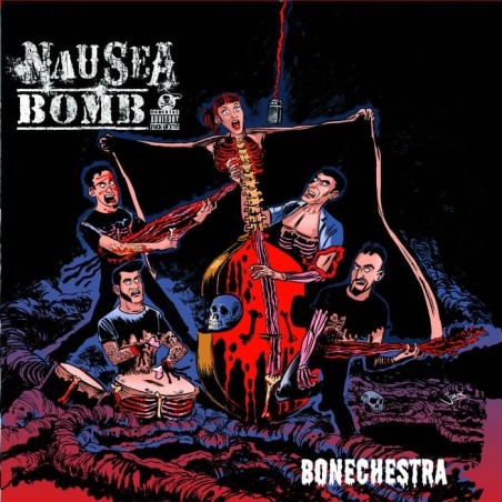 NAUSEA BOMB Bonechestra CD 2016