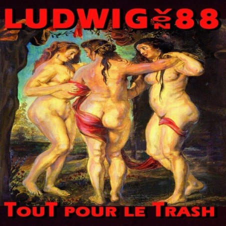 LUDWIG VON 88 Tout pour le trash Double LP Vinyle 2015