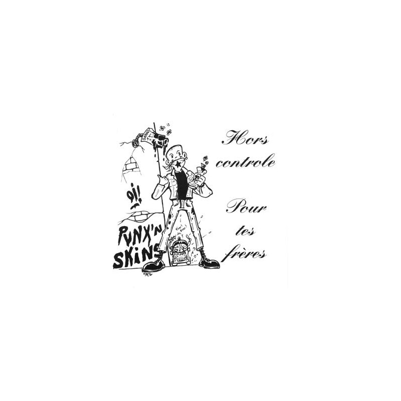 HORS CONTROLE Pour tes frères CD 2005