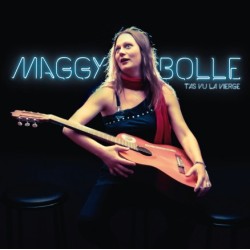 ANARTISANART les mauvais garçon font bonne impression MAGGY BOLLE t'as vu la vierge 2014 CD