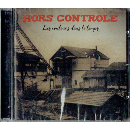 ANARTISANART Les mauvais garçons font bonne impression  Hors Controle - 2019 - les couleurs dans le temps CD