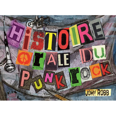 PUNK ROCK : HISTOIRE ORALE livre
