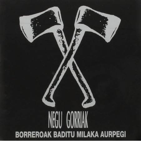 Les Mauvais Garcon Font Du Bon Son Negu Gorriak - Borreroak Baditu Milaka Aurpegi 2xLP