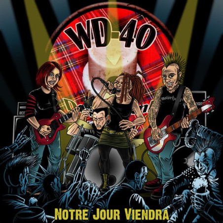 Les Mauvais Garcons Font Du Bon Son WD-40 - Notre jour viendra LP