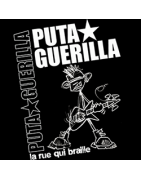 PUTA GUERILLA La Rue Qui Braille